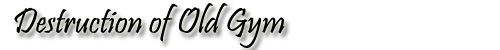 Destruction of Old Gym - Sumner, IA